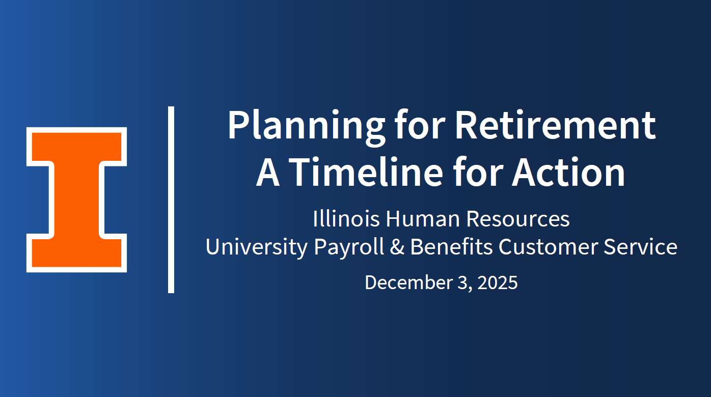 Title slide for Planning for Retirement: A Timeline for Action from Illinois Human Resources